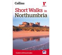 Short Walks in Northumbria: Guide to 20 local walks