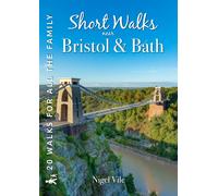 Short Walks near Bristol & Bath