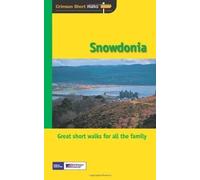 Short Walks Snowdonia (Crimson Short Walks) 5th (fifth) Edition by Marsh, Terry published by Pathfinder Guides (2010)