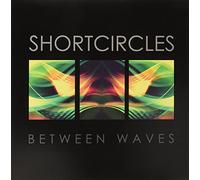 Shortcircles - Between Waves [VINYL]
