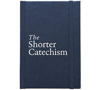 Shorter Catechism, The: HB