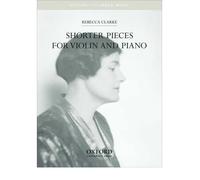 [(Shorter Pieces for Violin and Piano)] [Author: Rebecca Clarke] published on (April, 2005)
