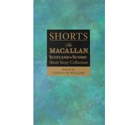 Shorts: v. 2: The Macallan/"Scotland on Sunday" Short Story Collection
