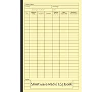 Shortwave Radio Log Book: Short-Wave Radio Listening Logbook | Radio DXing Journal | 100 Pages