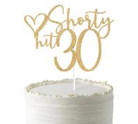 Shorty Hit Thirty Cake Topper, Happy 30th Birthday, Dirty Thirty, 30 & Fabulous/Cheers to 30 Years, Funny 30th Birthday Party Decorations for Men and Women