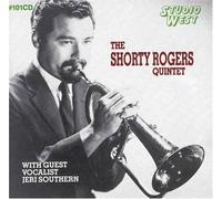 Shorty Rogers Quintet - Shorty Rogers Quintet - With Guest Vocalist Jeri Southern