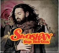 Shoshan by Shye Ben-Tzur (2010-09-14)