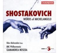 SHOSTAKOVICH/BBC PHILHARMONIC/NOSEDA: WORDS OF MICHELANGELO - CD
