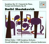 Shostakovich: Concerto Op.35 / Symphony No. 12