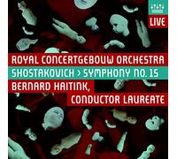 Shostakovich, D. - Royal Concertgebouw Orchestra: Shostakovich - Symphony No. 15