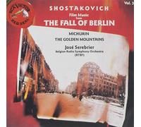 Shostakovich film music:Fall of Berlin,michurin,the golden mountains