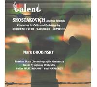 Shostakovich & his friends: Cello concertos by Shostakovich, Vainberg, Levitine
