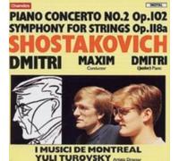SHOSTAKOVICH/I MUSICI DE MONTREAL: PIANO CONCERTO 2/SYMPHONY FOR STRINGS - CD