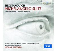 Shostakovich: Michelangelo Suite - Romances by Babykin (2014-03-04)