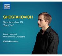 Rlpo: Petrenko – Shostakovich: Symphony No. 13 Babi Yar – NAXOS