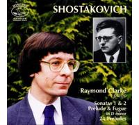 Shostakovich: Piano Sonatas & 24 Preludes by Raymond Clarke (1999-10-05)