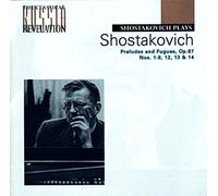 Shostakovich plays Shostakovich Volume 1: Preludes and Fugues op.87