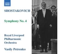 SHOSTAKOVICH/ROYAL LIVERPOOL PHILHARMONIC ORCH: SYMPHONY NO 4 - CD