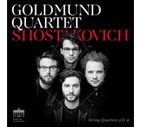 Goldmund Quartet - Shostakovich: String Quartets 3 & 9