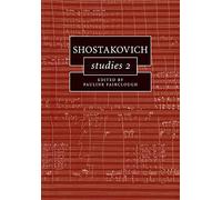 Shostakovich Studies 2 (Cambridge Composer Studies)