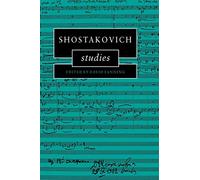 Shostakovich Studies (Cambridge Composer Studies)