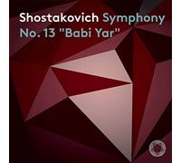 Oleg Tsibulko; Russian National Orchestra; Kirill Karabits - Shostakovich: Symophony No. 13 ?Babi Yar?