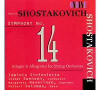 Shostakovich - Symphony No 14; Adagio and Allegretto