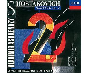 Shostakovich: Symphony No. 2; October; Festive Overture; Song of the Forests
