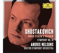 Shostakovich Under Stalin's Shadow - Symphony No. 10 By Boston Symphony Orchestra ,Andris Nelsons (2015-07-31)