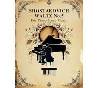 Shostakovich Waltz No.5 For Piano Score Music
