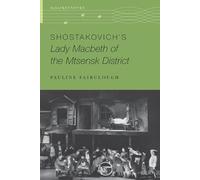 Shostakovich's Lady Macbeth of the Mtsensk District (Oxford Keynotes)