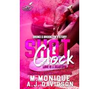 Shot Clock: Love is a Beautiful Game: Bronx & Brooklyn's Story (The Shot Clock Series)