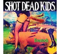 Shot Dead Kids - Livestock [Japan CD] CCDG-1