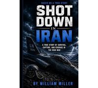 Shot Down in Iran