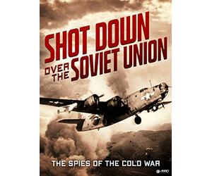 Shot Down Over The Soviet Union