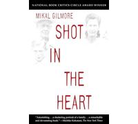 Shot in the Heart: National Book Critics Circle Award Winner