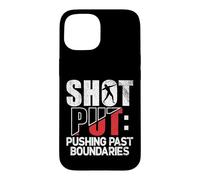 Shot Put Pushing past Boundaries Shot Put Case for iPhone 15