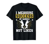 Shot Put Shot Putter I Measure Success in Meters Not Likes T-Shirt