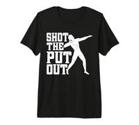 Shot The Put Out Funny Shot Put Athlete Premium T-Shirt