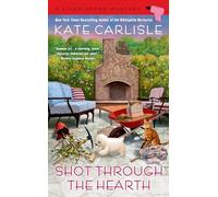 Shot Through the Hearth: A Fixer-Upper Mystery: 7