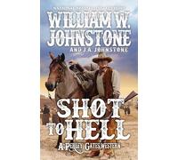 Shot to Hell (A Perley Gates Western): 4