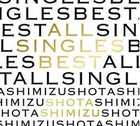Shota Shimizu - All Singles Best (2CDS+DVD) [Japan LTD CD] SRCL-8745