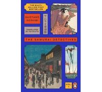 Shotaro Ikenami The Samurai Detectives: Volume 1 (Paperback) Samurai Detectives