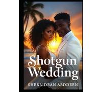 Shotgun Wedding