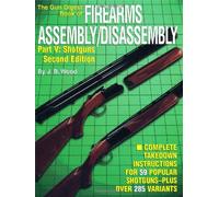 Shotguns (Pt.5) (The "Gun Digest" Book of Firearms Assembly/Disassembly)