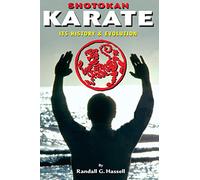 Shotokan Karate: Its History and Evolution