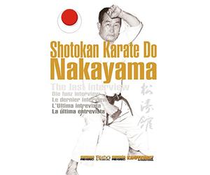 Shotokan Karate Nakayama: The Last Interview [DVD]