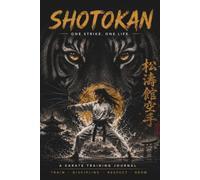 Shotokan Karate Notebook: Train Hard. Stay Humble.