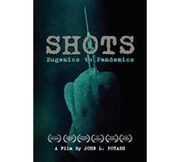 Shots: Eugenics To Pandemics
