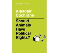 Should Animals Have Political Rights?